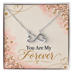 You Are My Forever - Endless Love Necklace